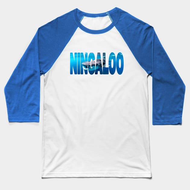 NINGALOO - Western Australia Whale Shark Baseball T-Shirt by TouristMerch